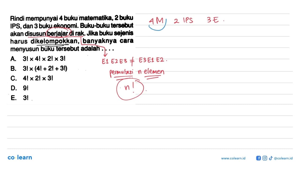 Rindi mempunyai 4 buku matematika, 2 buku IPS, dan 3 buku