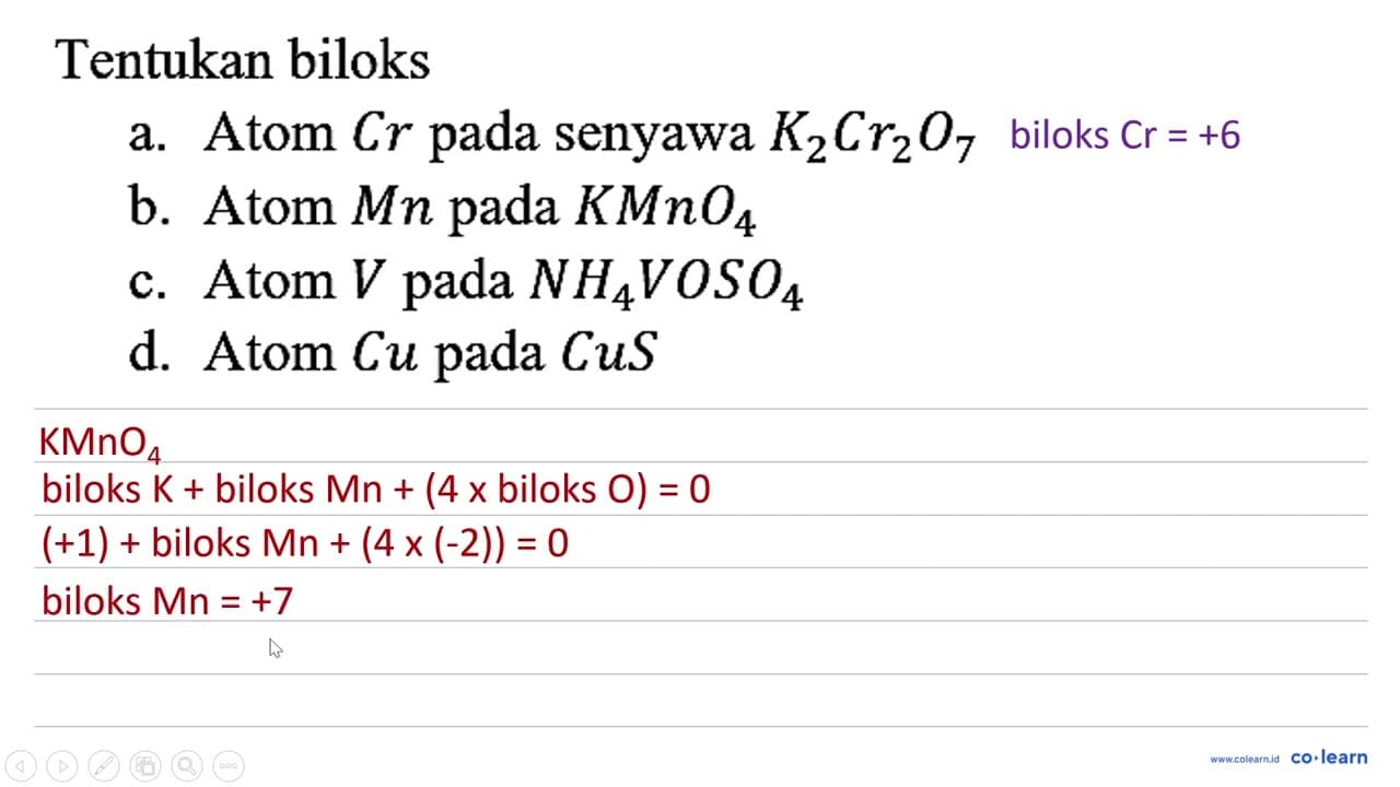 Tentukan biloks a. Atom Cr pada senyawa K2Cr2O7 b. Atom Mn