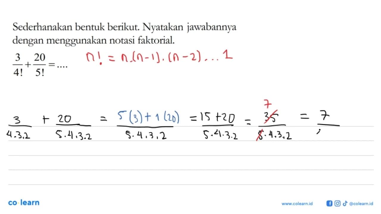 Sederhanakan bentuk berikut. Nyatakan jawabannya dengan