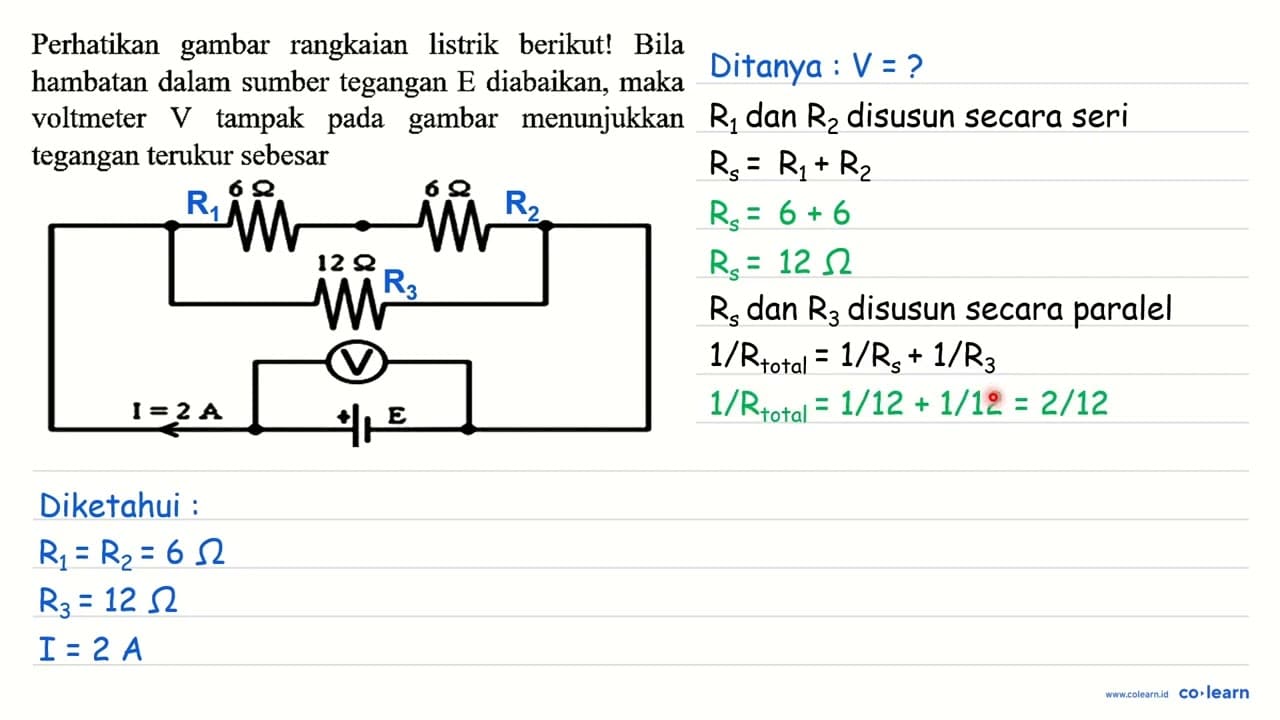 Perhatikan gambar rangkaian listrik berikut! Bila hambatan