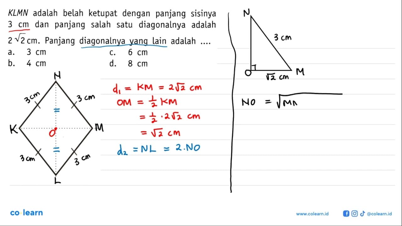 KLMN adalah belah ketupat dengan panjang sisinya 3 cm dan