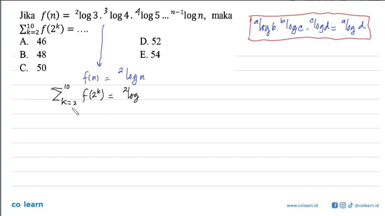 Jika f(n)=2log3 . 2log4 . 2log5 ... (n-1)logn , maka sigma