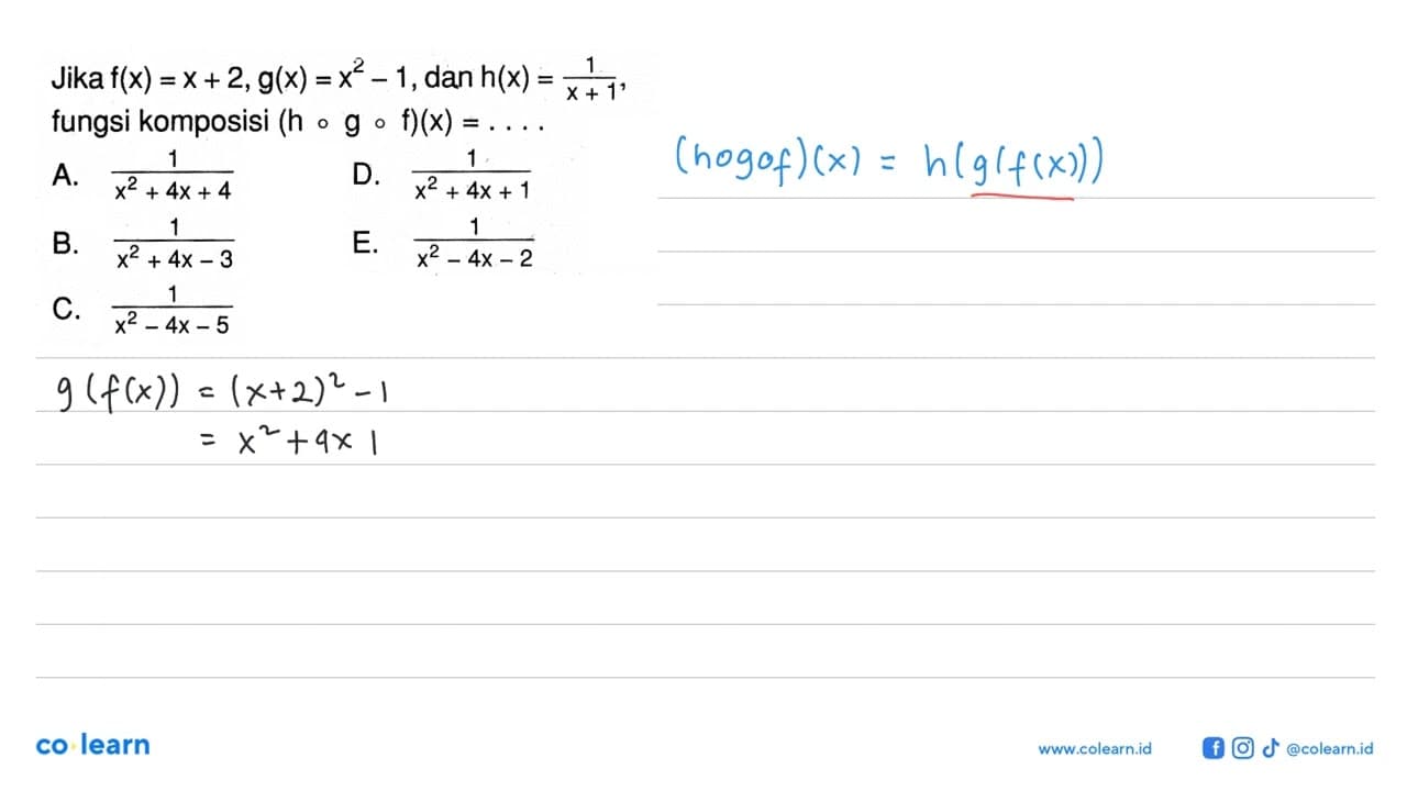 Jika f(x)=x+2, g(x)=x^2-1, dan h(x)=1/(x+1) fungsi