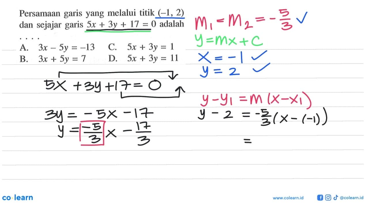 Persamaan yang melalui titik (-1, 2) garis dan sejajar 5x +