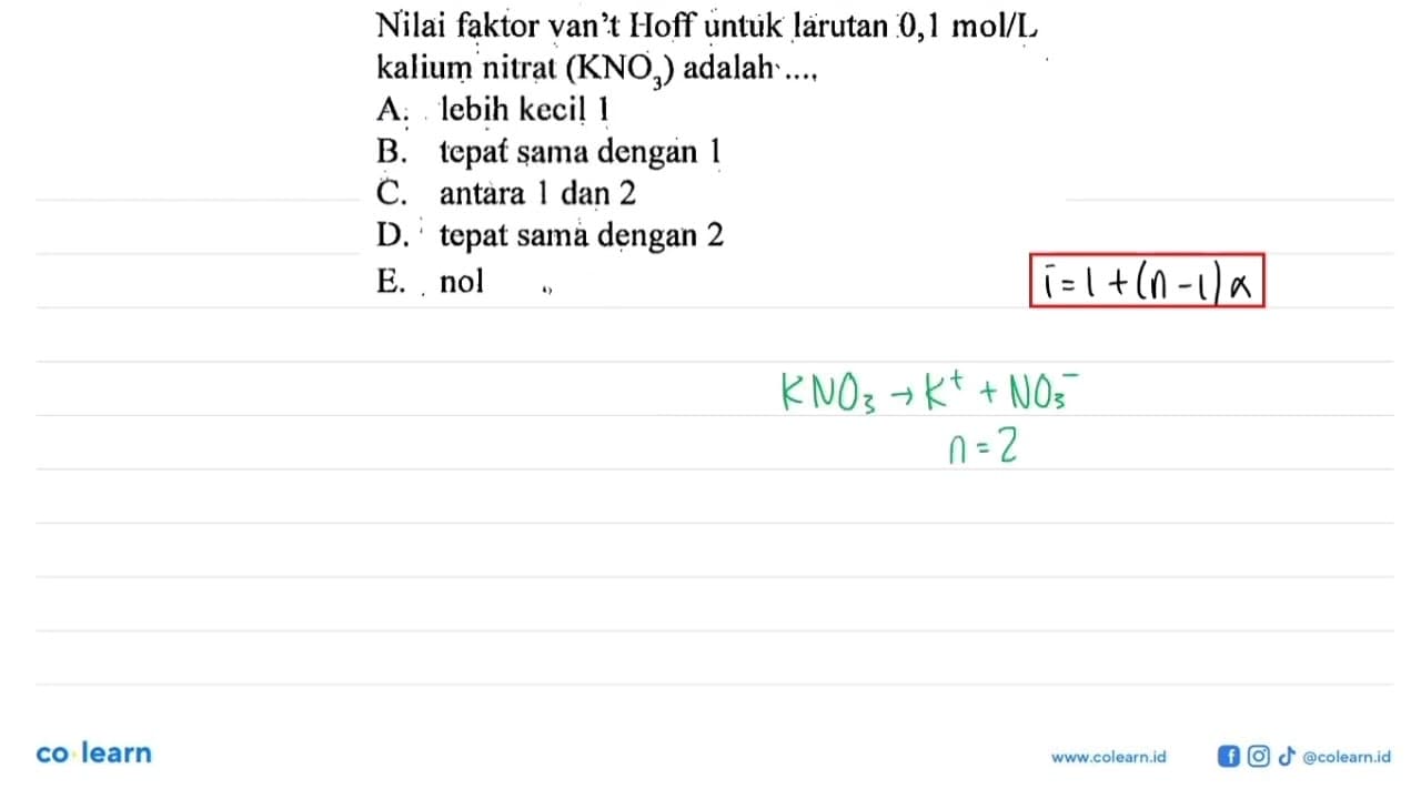 Nilai faktor van't Hoff untuk larutan 0,1 mol/L kalium