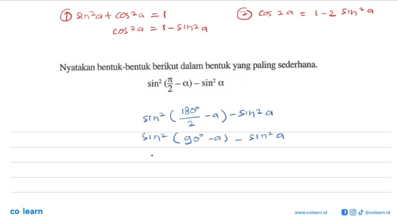 Nyatakan bentuk-bentuk berikut dalam bentuk yang paling