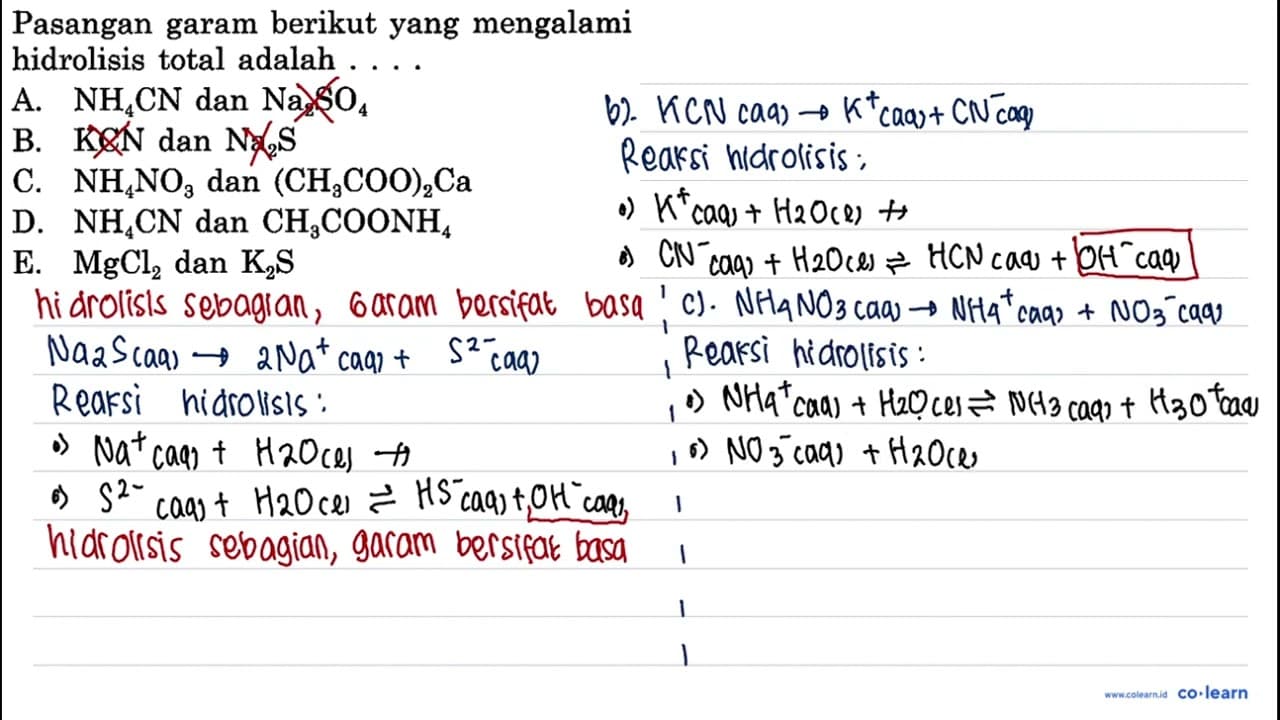 Pasangan garam berikut yang mengalami hidrolisis total