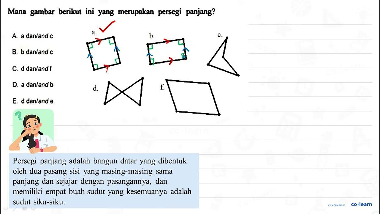 Mana gambar berikut ini yang merupakan persegi panjang? A.