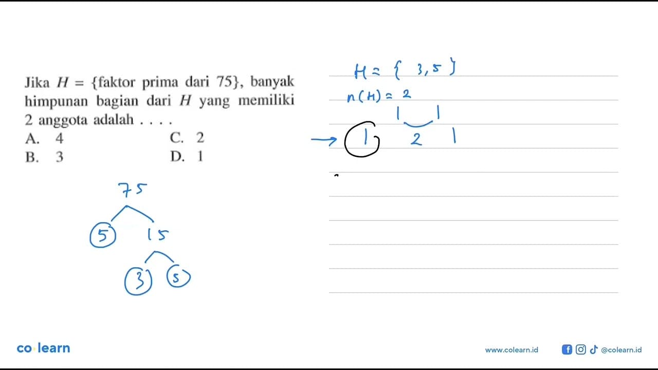 Jika H = {faktor prima dari 75}, banyak himpunan bagian