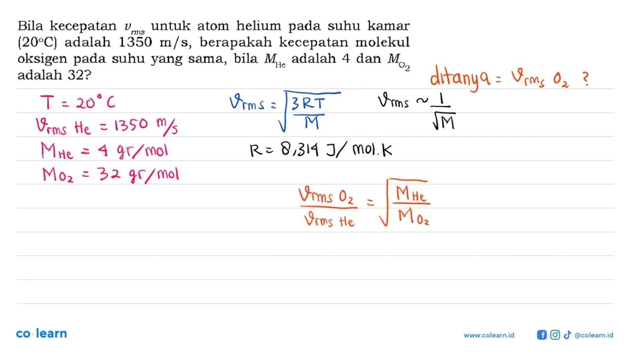 Bila kecepatan vrms untuk atom helium pada suhu kamar (20