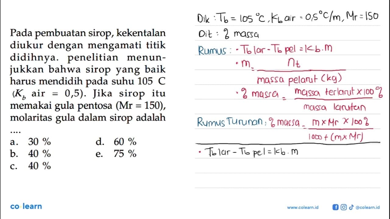 Pada pembuatan sirop, kekentalan diukur dengan mengamati