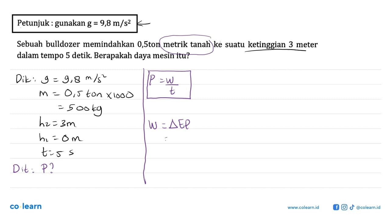 Petunjuk : gunakan g = 9,8 m/s^2 Sebuah bulldozer