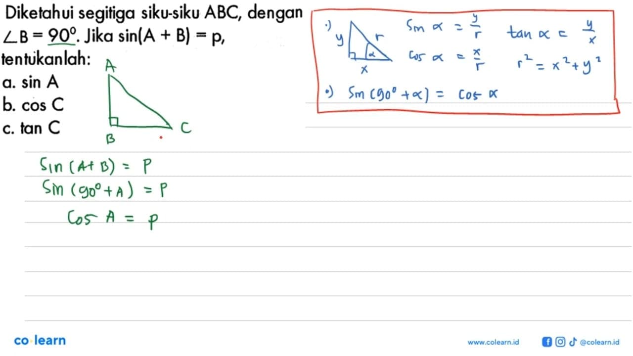 Diketahui segitiga siku-siku ABC, dengan sudut B=90. Jika