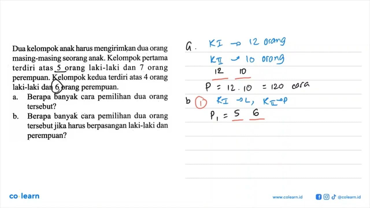 Dua kelompok anak harus mengirimkan dua orang masing-masing