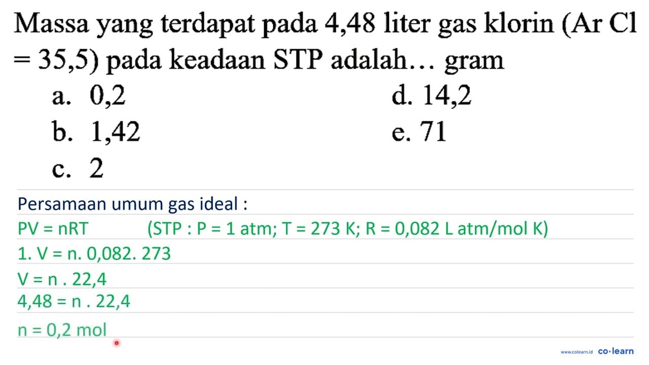 Massa yang terdapat pada 4,48 liter gas klorin ( Ar Cl