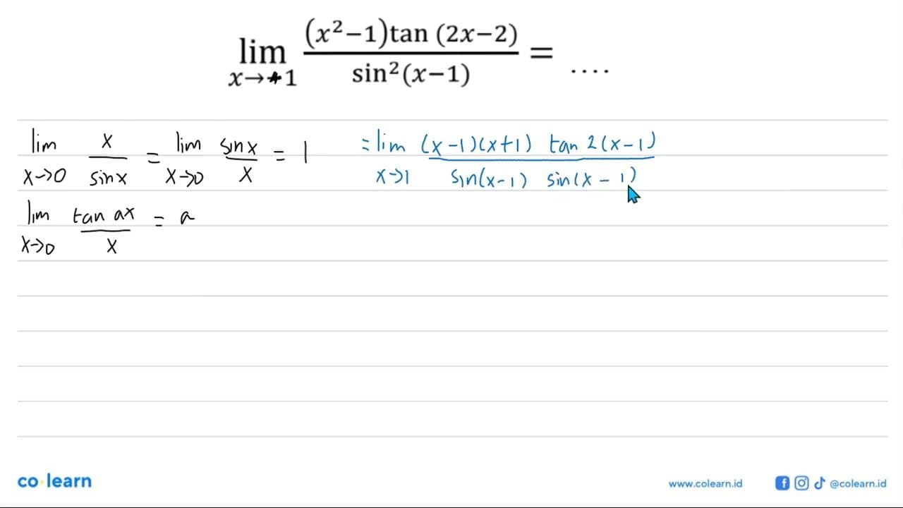 limit x->-1 ((x^2-1)tan (2x-2))/(sin^2(x-1))= ....