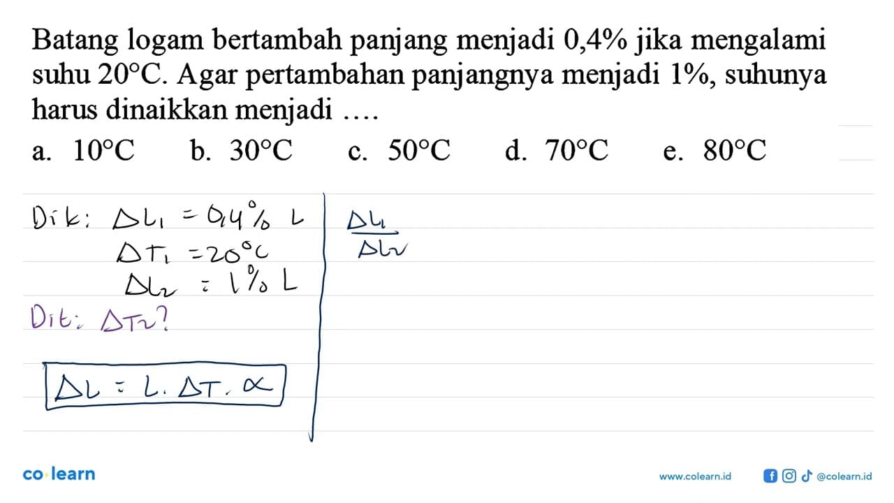 Batang logam bertambah panjang menjadi 0,4% jika mengalami