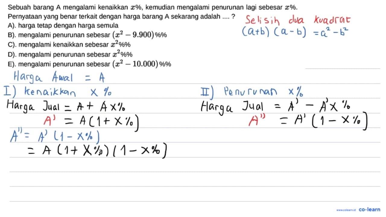 Sebuah barang A mengalami kenaikkan x % , kemudian