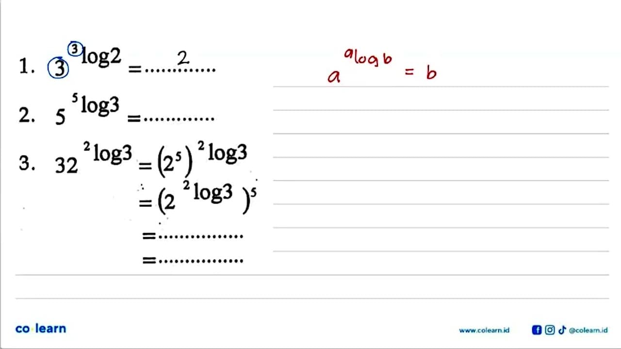 1. 3^(3log2) 2. 5^(5log3)=... 3.