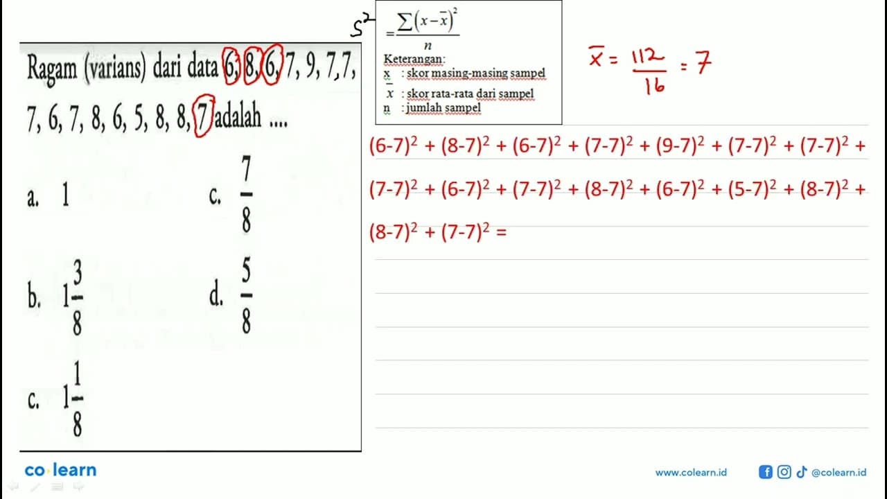 Ragam (varians) dari data 6,8,6,7,9,7,7,7,6,7,8,6,5,8,8,7