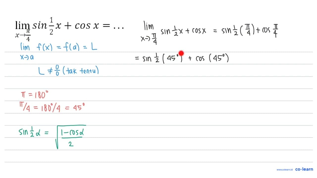 lim _(x -> (pi)/(4)) sin (1)/(2) x+cos x=...