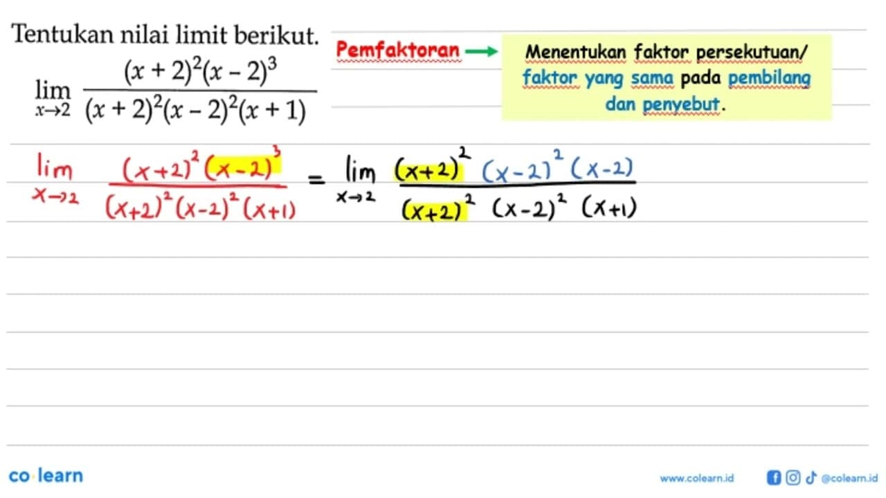 Tentukan nilai limit berikut.limit x -> 2