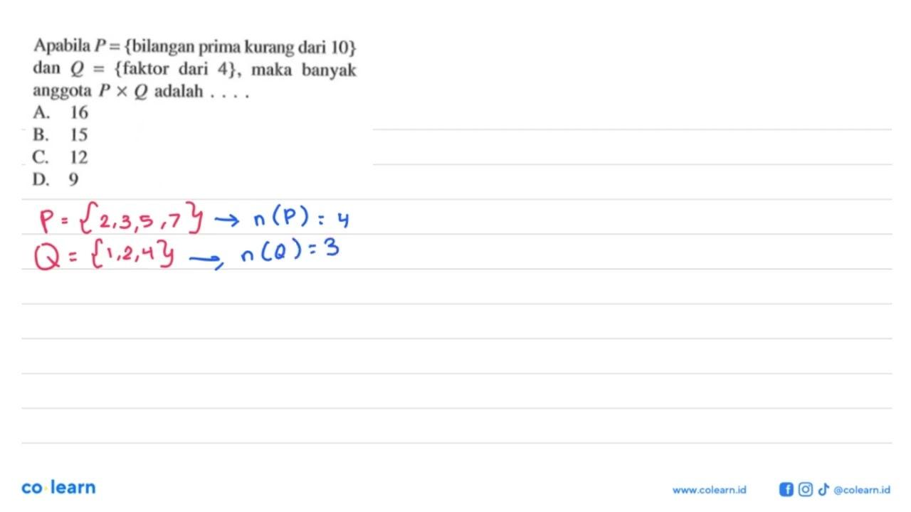 Apabila P = {bilangan prima kurang dari 10} dan {faktor