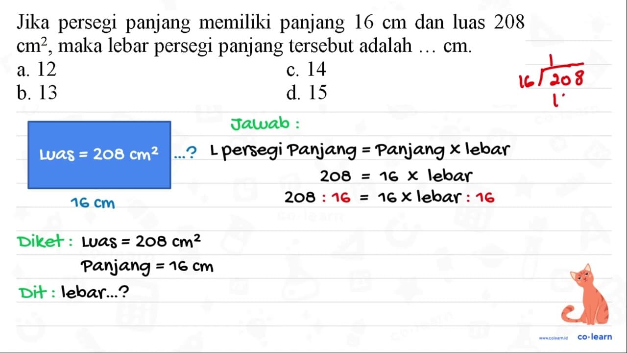 Jika persegi panjang memiliki panjang 16 cm dan luas 208