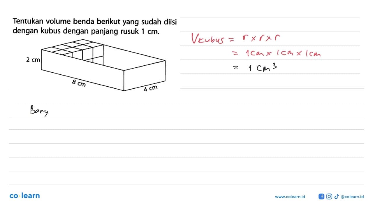 Tentukan volume benda berikut yang sudah diisi dengan kubus