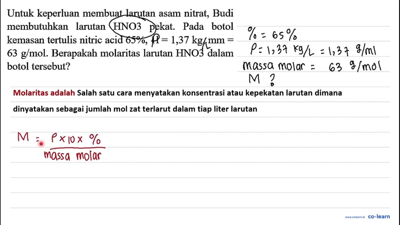 Untuk keperluan membuat larutan asam nitrat, Budi