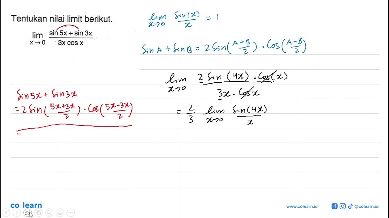 Tentukan nilai limit berikut. limit x mendekati 0 (sin