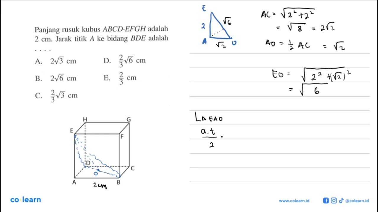 Panjang rusuk kubus ABCD EFGH adalah 2 cm.Jarak titik A ke