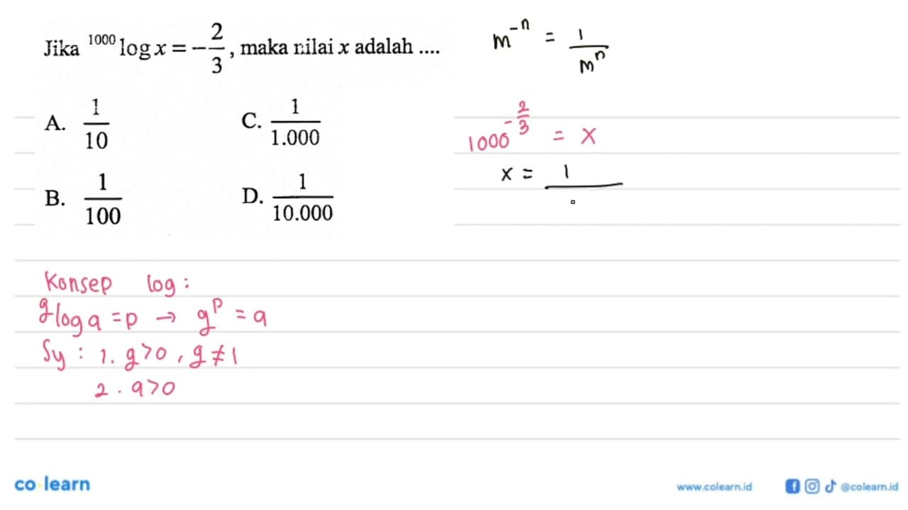 Jika 1000logx=-2/3, maka nilai x adalah ...