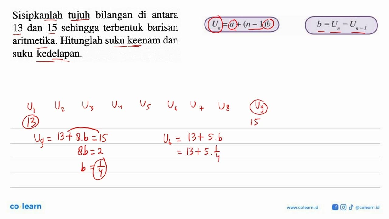 Sisipkanlah tujuh bilangan di antara 13 dan 15 sehingga