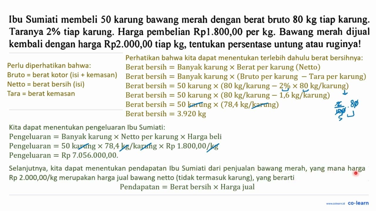 Ibu Sumiati membeli 50 karung bawang merah dengan berat