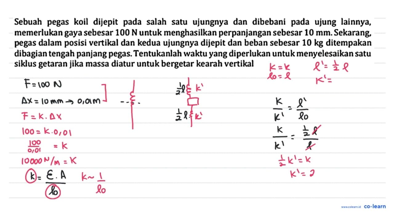 Sebuah pegas koil dijepit pada salah satu ujungnya dan