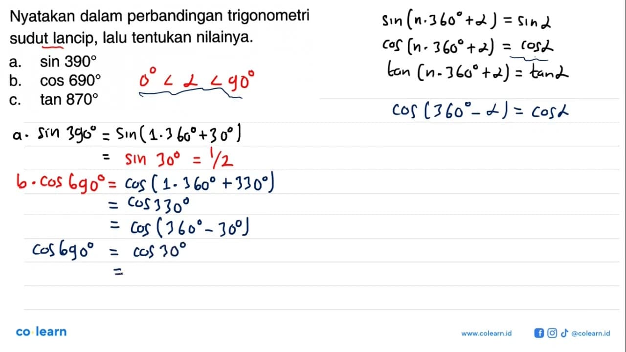 Nyatakan dalam perbandingan trigonometri sudut lancip, lalu