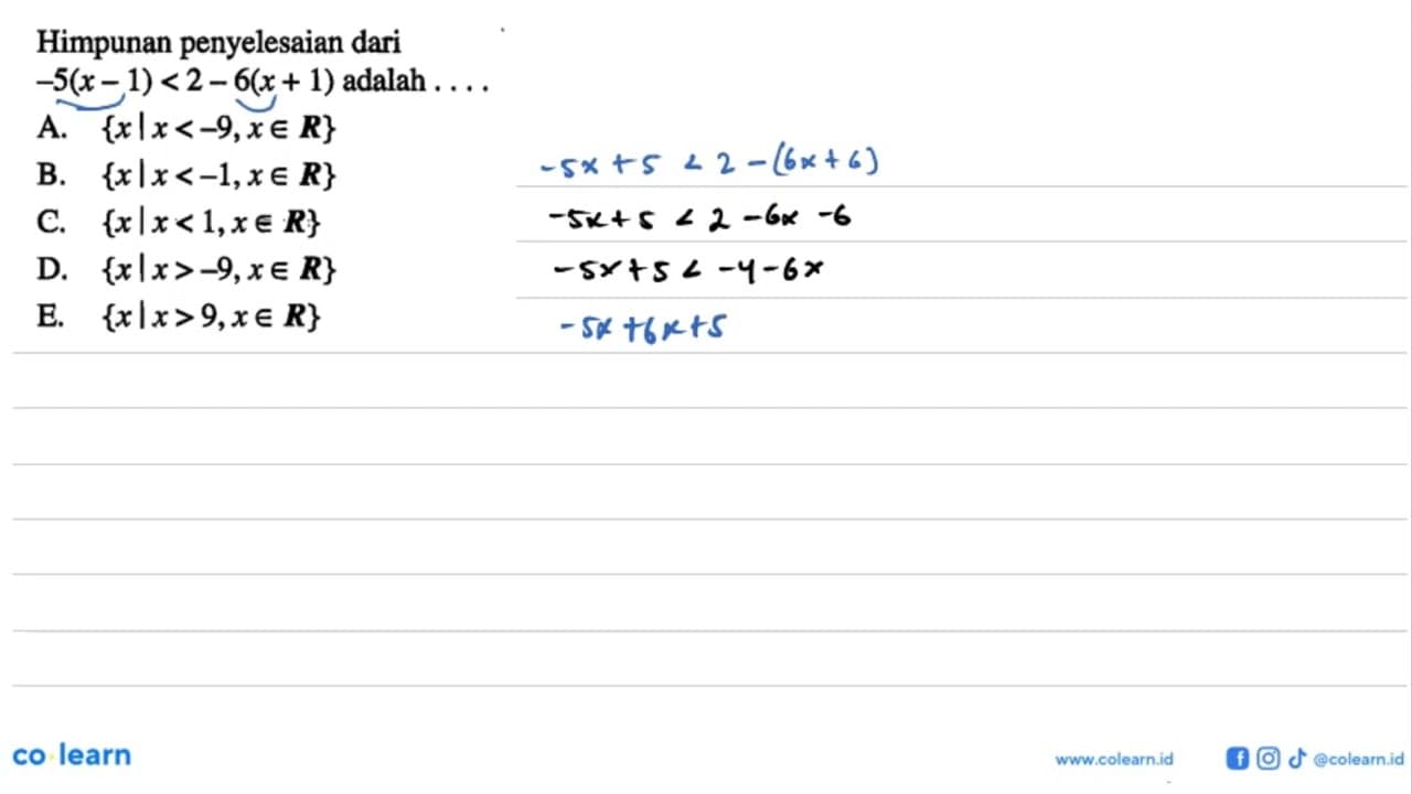 Himpunan penyelesaian dari 5(x-1) <2-6(x + 1) adalah ....