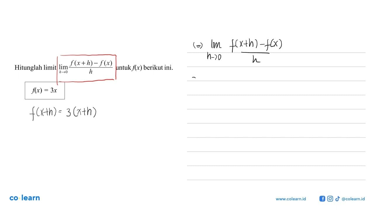 Hitunglah limit lim h->0 (f(x+h)-f(x))/h untuk f(x) berikut