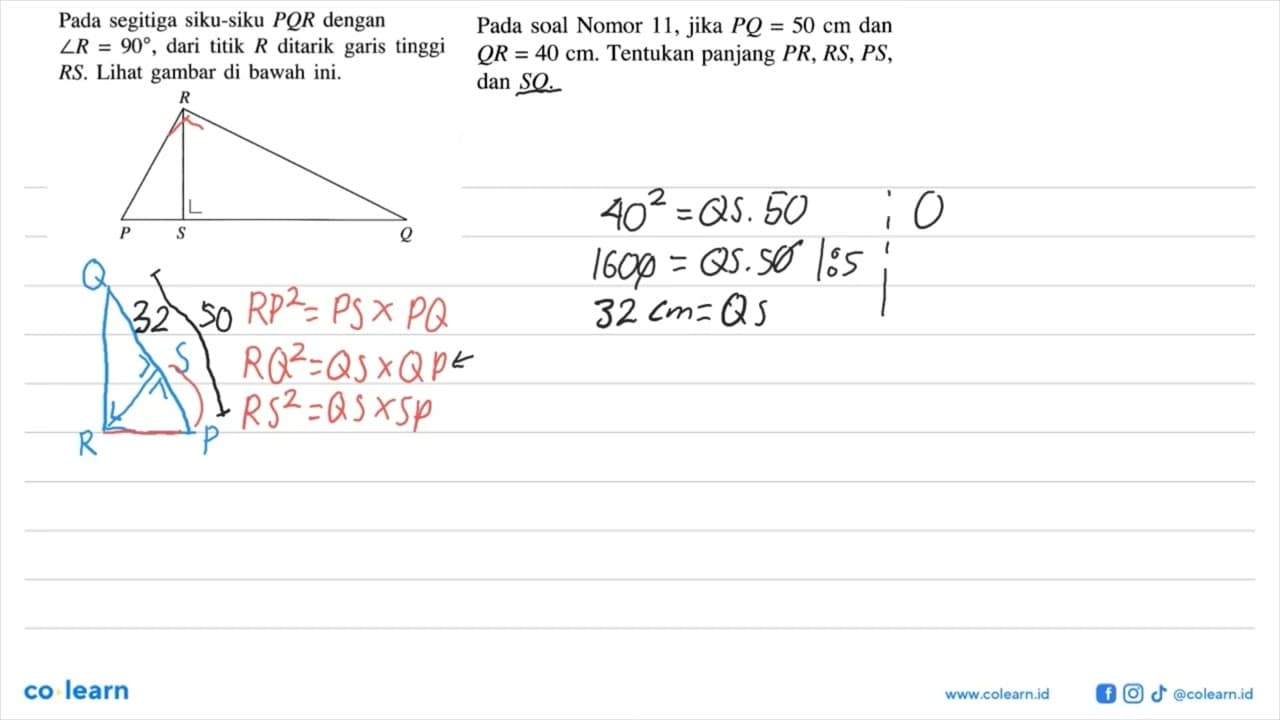 Pada soal Nomor 11, jika PQ=50 cm dan QR=40 cm. Tentukan