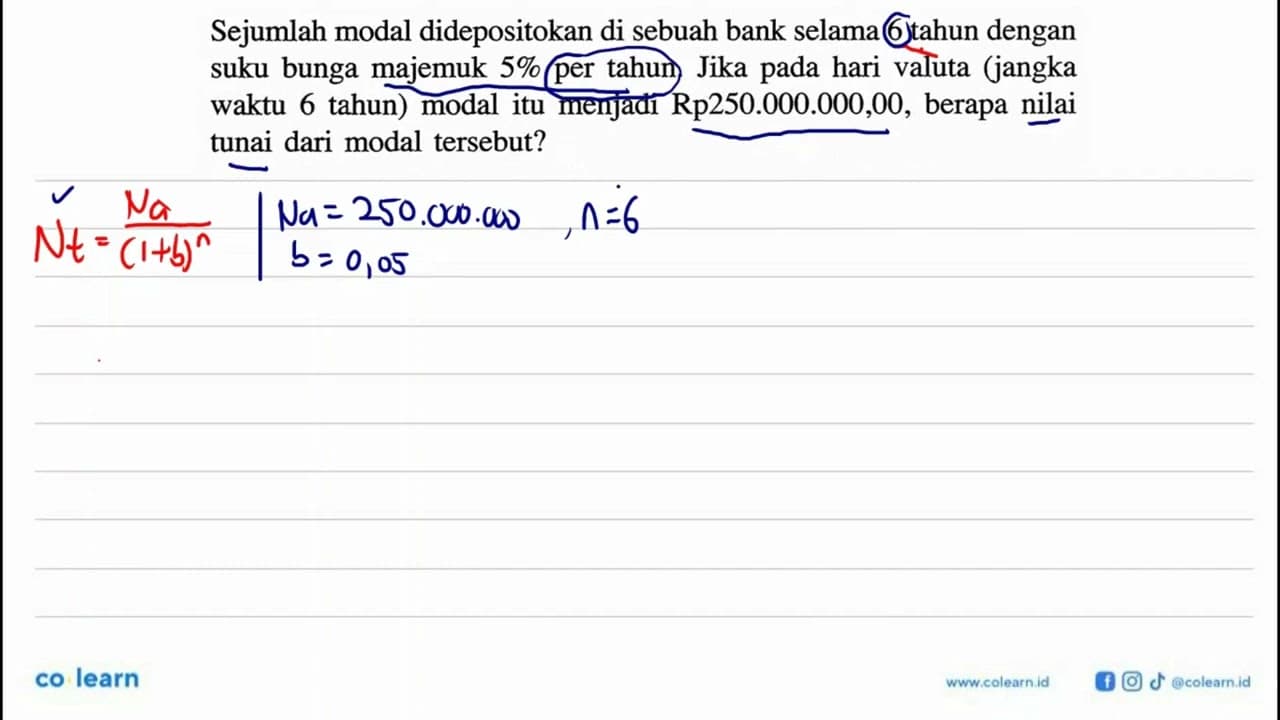 Sejumlah modal didepositokan di sebuah bank selama 6 tahun