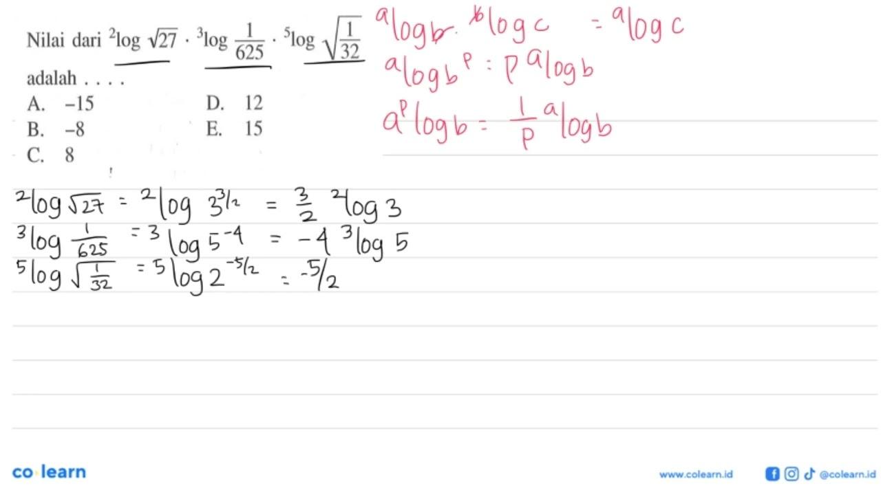 Nilai dari 2log akar(27).3log1/625.5log akar(1/32) adalah