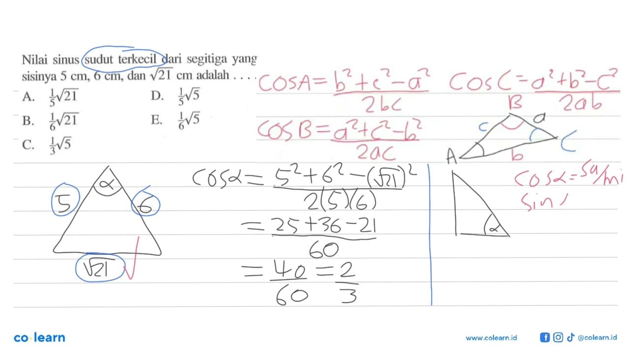Nilai sinus sudut terkecil dari segitiga yang sisinya 5 cm,