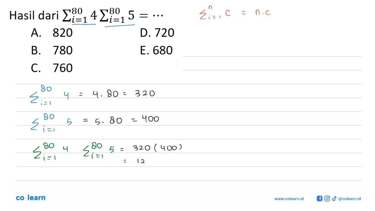 Hasil dari sigma i=1 80 4 sigma i=180 5=...