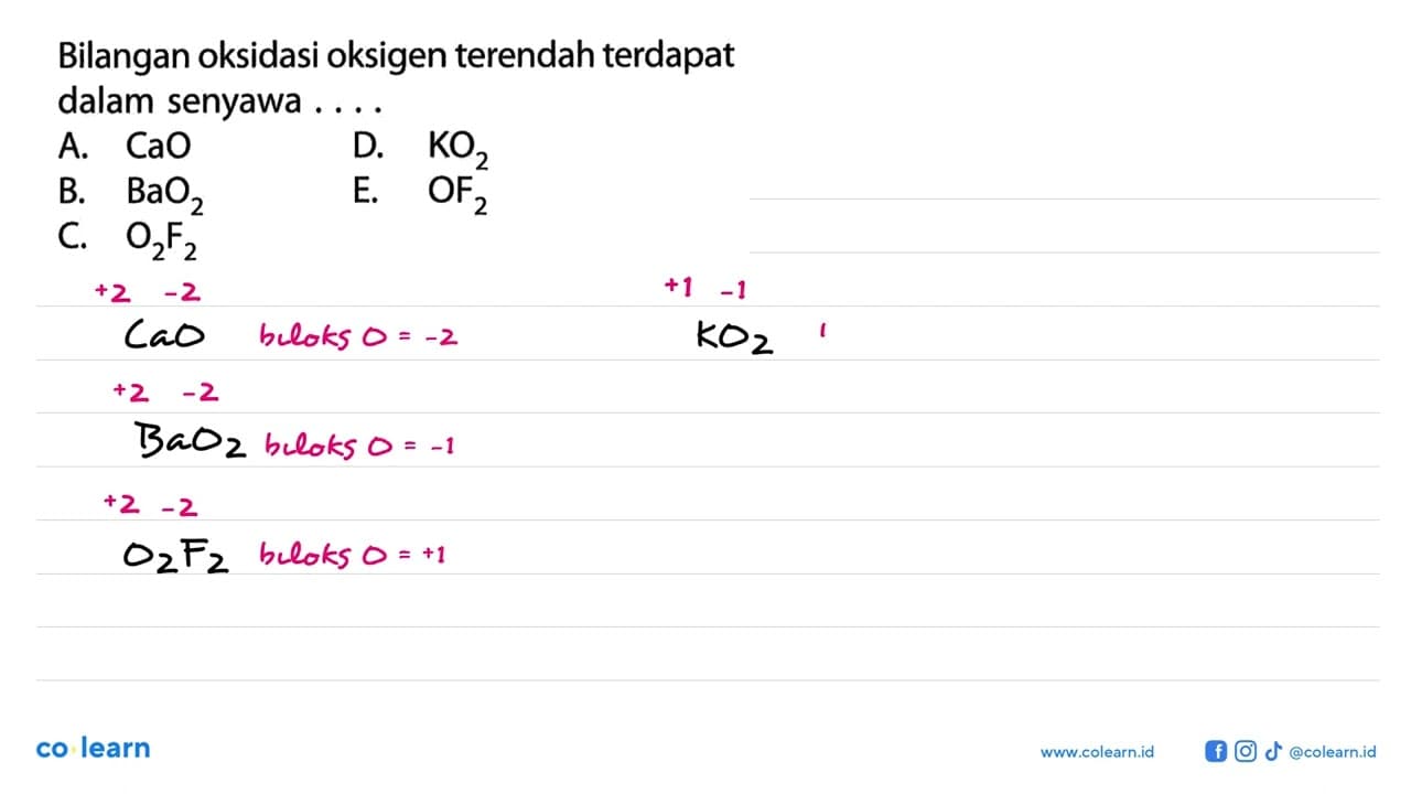 Bilangan oksidasi oksigen terendah terdapat dalam