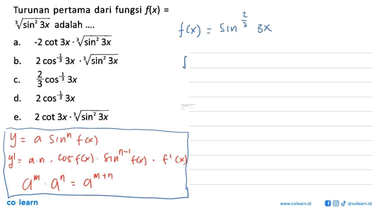 Turunan pertama dari fungsi f(x) akar3(sin^2 3x) adalah....