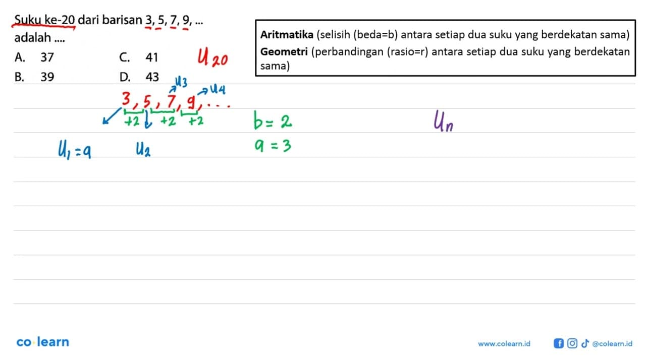 Suku ke-20 dari barisan 3, 5, 7, 9, ... adalah ....