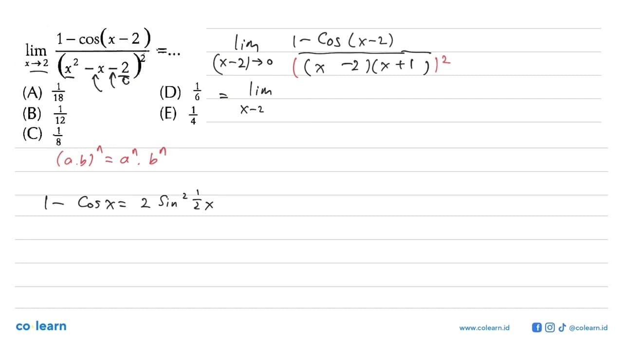 lim x->2 (1-cos(x-2))/(x^2-x-2)^2=