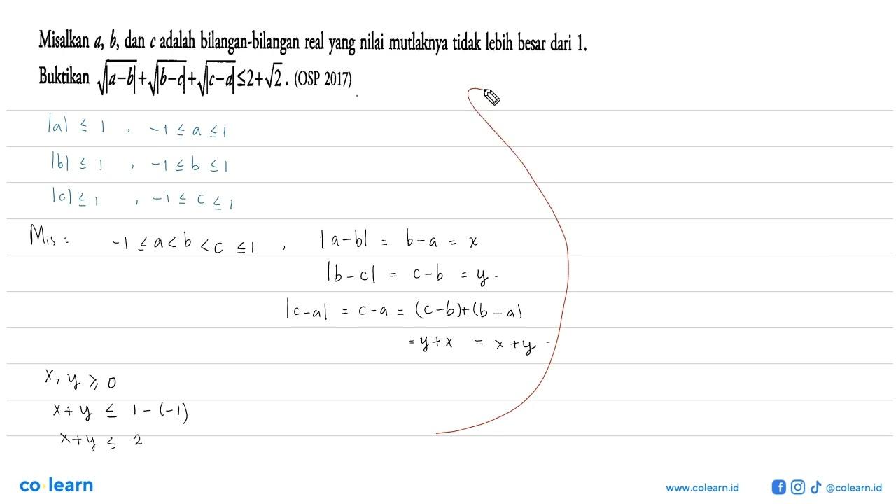 Misalkan a, b, dan c adalah bilangan-bilangan real yang