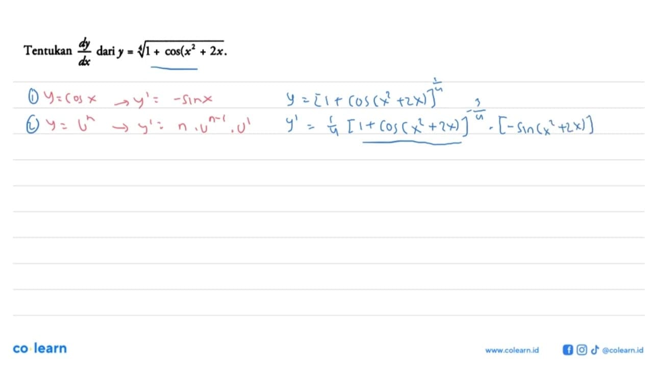 Tentukan dy/dx dari y=(1+cos(x^2+2x))^(1/4).